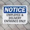Signmission Employee And Delivery Entrance Only OSHA Notice Sign, Plastic, 14in W x 10in L, 2PK OS-2PACK-NS-P-1014-L-11937 - alternate 7